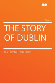 Paperback The Story of Dublin Book