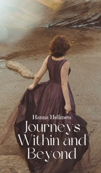 Hardcover Journeys Within and Beyond Book