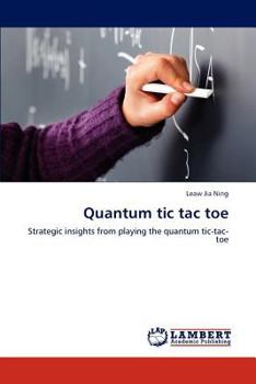 Paperback Quantum tic tac toe Book