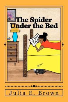 Paperback The Spider Under the Bed Book