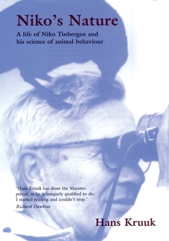 Hardcover Niko's Nature: The Life of Niko Tinbergen and His Science of Animal Behaviour Book