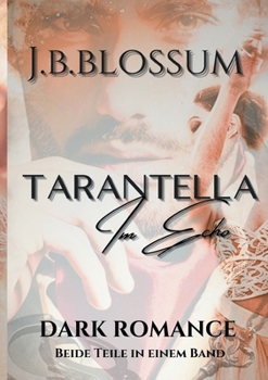 Paperback Tarantella im Echo: Gesamtausgabe [German] Book