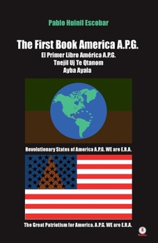 Paperback The First Book America A.P.G. Book