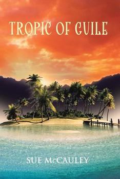 Paperback Tropic of Guile Book