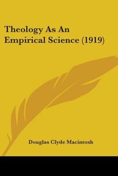 Paperback Theology As An Empirical Science (1919) Book