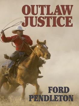 Paperback Outlaw Justice [Large Print] Book