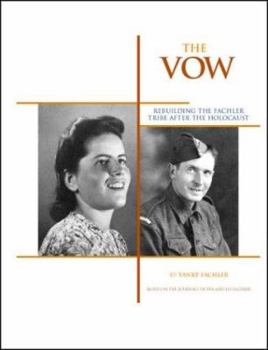 Paperback The Vow: Rebuilding the Fachler Tribe After the Holocaust Book