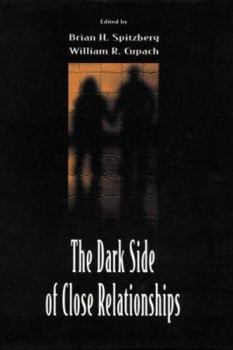Paperback The Dark Side of Close Relationships Book