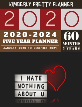 Paperback Five Year Planner 2020-2024: calendar 5 year planner - internet login and password - 5 Year Goal Planner - Five Year Life Goal Plan - I hate nothin Book