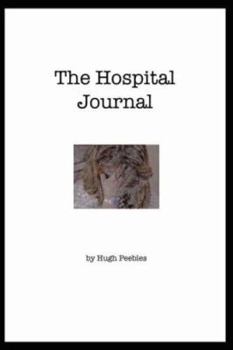 Paperback The Hospital Journal Book