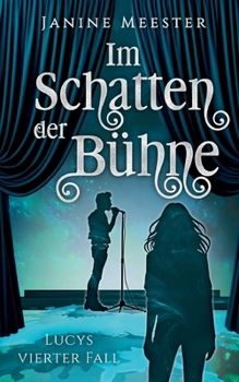 Paperback Im Schatten der Bühne: Lucys vierter Fall [German] Book