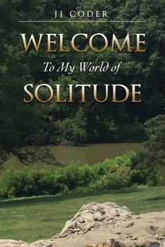 Paperback Welcome to My World of Solitude Book