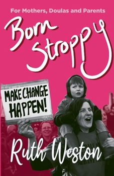 Paperback Born Stroppy: Make Change Happen! Book