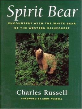 Paperback Spirit Bear: Encounters with the White Bear of the Western Rainforest Book