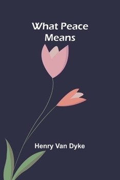 Paperback What Peace Means Book