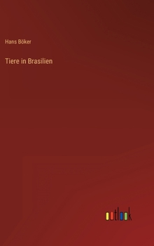 Hardcover Tiere in Brasilien [German] Book
