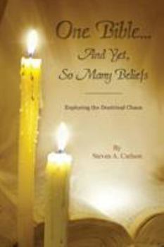 Paperback One Bible...and Yet, So Many Beliefs Book