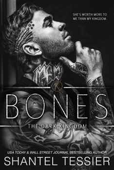 Bones - Book #5 of the Dark Kingdom