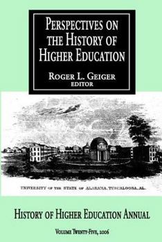 Paperback Perspectives on the History of Higher Education: Volume 25, 2006 Book