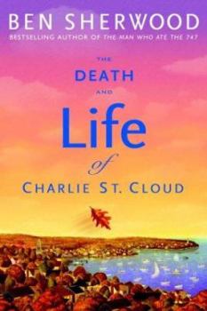 Hardcover The Death and Life of Charlie St. Cloud Book
