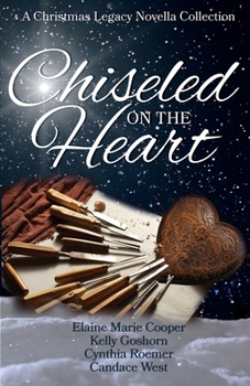 Paperback Chiseled on the Heart: A Christmas Legacy Novella Collection Book