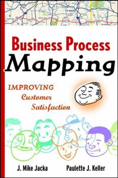 Hardcover Business Process Mapping: Improving Customer Satisfaction Book