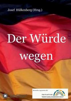 Paperback Der Würde wegen [German] Book