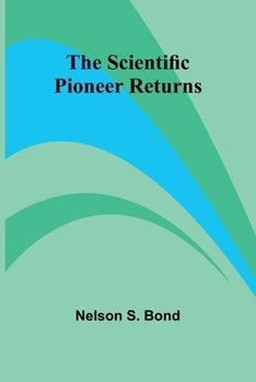Paperback The Scientific Pioneer Returns Book