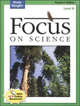 Focus on Science: Student Edition Grade 5 - Level E Reading Level 4