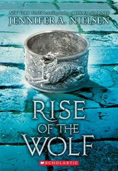 Rise of the Wolf - Book #2 of the Mark of the Thief