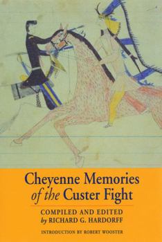 Paperback Cheyenne Memories of the Custer Fight: A Source Book