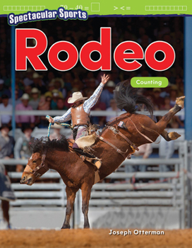 Paperback Spectacular Sports: Rodeo: Counting Book