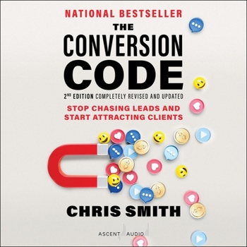 Audio CD The Conversion Code, 2nd Edition: Stop Chasing Leads and Start Attracting Clients Book