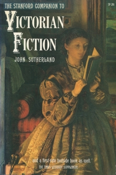 Paperback The Stanford Companion to Victorian Fiction Book