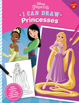 Paperback I Can Draw Disney Princesses: Draw Rapunzel, Mulan, Tiana, and Other Disney Princesses! Book