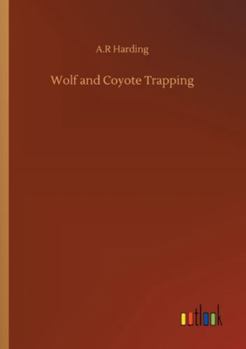 Paperback Wolf and Coyote Trapping Book