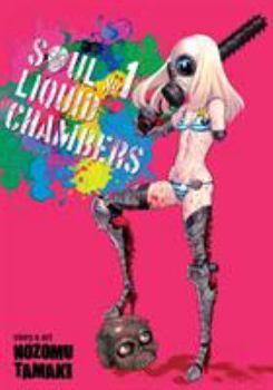 Paperback Soul Liquid Chambers Vol. 1 Book