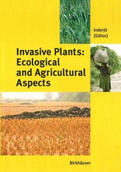 Hardcover Invasive Plants: Ecological and Agricultural Aspects Book