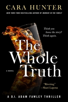The Whole Truth - Book #5 of the DI Adam Fawley