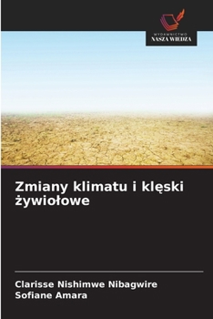 Zmiany klimatu i kleski zywiolowe (Polish Edition)