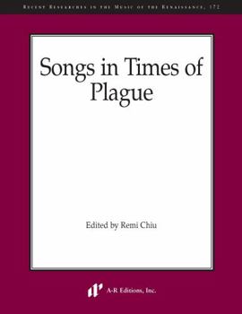 Paperback Songs in Times of Plague (Recent Researches in the Music of the Renaissance) Book