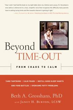 Paperback Beyond Time-Out: From Chaos to Calm Book