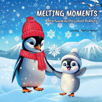 Melting Moments: A Heartwarming Story about Dementia