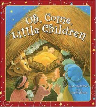 Hardcover Oh, Come, Little Children Book