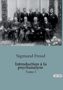 Paperback Introduction à la psychanalyse: Tome 1 [French] Book