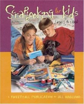 Paperback Scrapbooking for Kids: Ages 1 to 100 [Large Print] Book