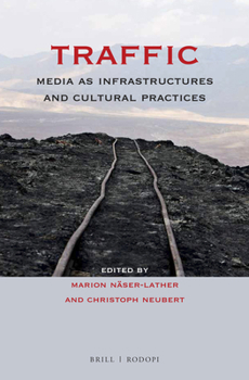 Paperback Traffic: Media as Infrastructures and Cultural Practices Book