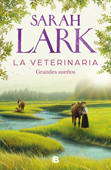 Hardcover La Veterinaria. Grandes Sueños / The Veterinarian. Big Dreams [Spanish] Book