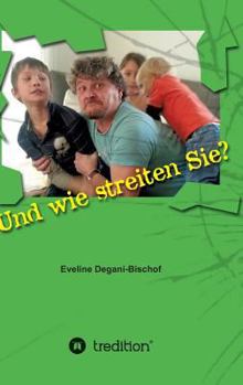 Hardcover Und Wie Streiten Sie? [German] Book