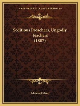 Paperback Seditious Preachers, Ungodly Teachers (1887) Book